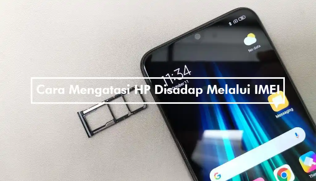 Cara Mengatasi HP Disadap Melalui IMEI